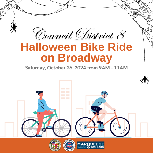 LA City Council District 8 Halloween Bike Ride on Broadway event - Saturday, October 26 2024, 9:00 to 11:00am