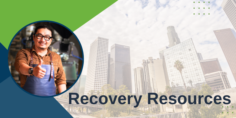 Recovery Resources for Angelenos impacted by the pandemic; pictured monotone photo of Downtown LA and a shopkeeper giving a thumbs up