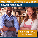 Microenterprise recovery Grant Program, offering $8.5 million in funding